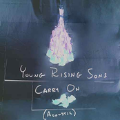 Young Rising Sons: Carry On (Acoustic)