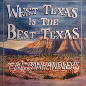 The Panhandlers: West Texas Is The Best Texas