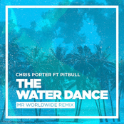 Chris Porter: The Water Dance (feat. Pitbull)