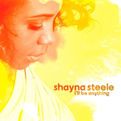 Shayna Steele: I'll Be Anything