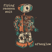 Flying Raccoon Suit: Afterglow