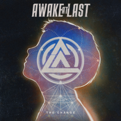 Awake At Last: The Change