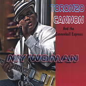 Toronzo Cannon and The Cannonball Express: My Woman