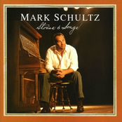 Mark Schultz: Stories & Songs
