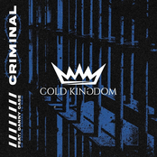 Cold Kingdom: Criminal (feat. Danny Case of From Ashes To New)