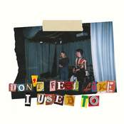 Don't Feel Like I Used To