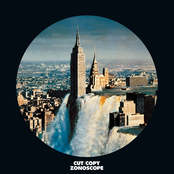 Cut Copy: Zonoscope