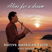 Alive for a Dream: Native American Flute