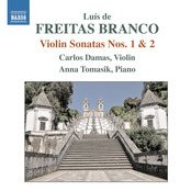 Freitas Branco: Violin Sonatas Nos. 1 & 2