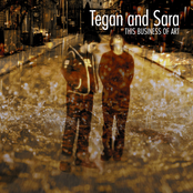 Tegan & Sara: This Business of Art