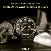 Neeshland Presents: Butterflies and Butcher Knives Vol. 1 (Hudson Valley, NY)