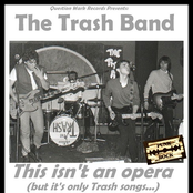 This Isn't An Opera (But It's Only trash Songs...)