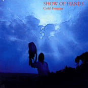 Cold Frontier by Show Of Hands