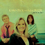 Karen Peck and New River: Good To Be Free