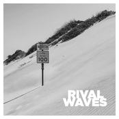 Rival Waves: Hwy 100