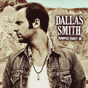 Dallas Smith: Jumped Right In
