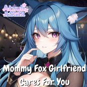 Mommy Fox Girlfriend Cares For You
