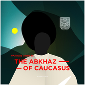 The Abkhaz of Caucasus