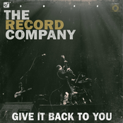 The Record Company: Give It Back to You