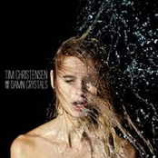 Tim Christensen & The Damn Crystals [Bonus Tracks]