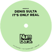 Denis Sulta: It's Only Real