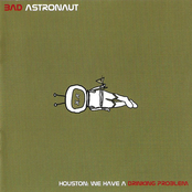 Single by Bad Astronaut