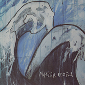 In This Life by Maquiladora
