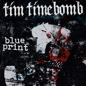 Blueprint by Tim Timebomb