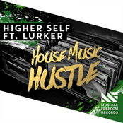 House Music Hustle (feat. Lurker)