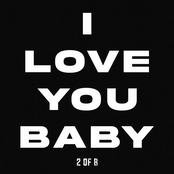 I LOVE YOU BABY