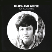 Tony Joe White: Black & White