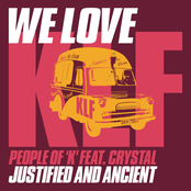We Love Klf: Justified and Ancient (feat. Crystal)