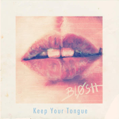 Keep Your Tongue - Single