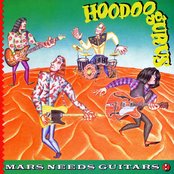 Hoodoo Gurus - Mars Needs Guitars Artwork