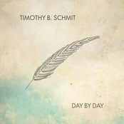 Timothy B. Schmit: Day by Day