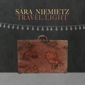 Sara Niemietz: Travel Light