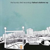 Fallout Stations by The Foundry Field Recordings