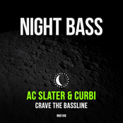 AC Slater: Crave The Bassline