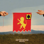 Blind Pilot: And Then Like Lions