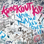 Knockout Kid: Your Name All Over It