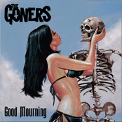 The Goners: Good Mourning