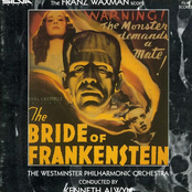 Bride Of Frankenstein - Music By Franz Waxman
