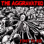 The Aggravated: First To Die