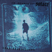 In Search Of Solace: Dead Reflections