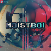 Moistboi