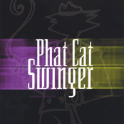 Phat Cat Swinger: Phat Cat Swinger
