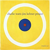 Charlie Watts Jim Keltner Project