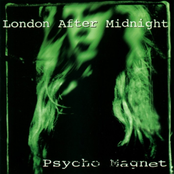 Psycho Magnet by London After Midnight