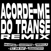 ACORDE-ME DO TRANSE (REMIX)