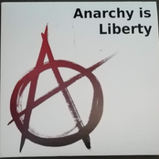 Anarchy Is Liberty